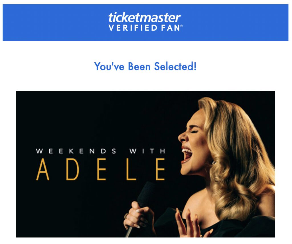 ticketmaster verified fan image of Adele notifying that you've been selected to purchase tickets.